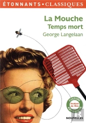 La Mouche, Temps Mort