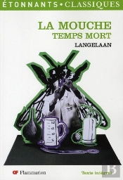 La Mouche-Temps Mort