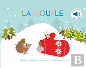 La Moufle : Contes Et Histoires Sonores