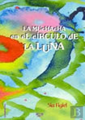 La Muchacha En El Círculo De La Luna
