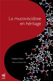 La Mucoviscidose En Héritage
