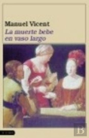 La Muerte Bebe En Vaso Largo