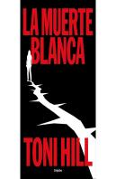 La Muerte Blanca (Trilogia Del Verdugo 3)