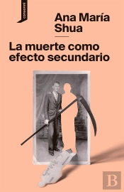 La Muerte Como Efecto Secundario