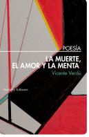 La Muerte, El Amor Y La Menta