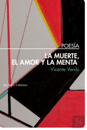 La Muerte, El Amor Y La Menta