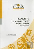 La Muerte, El Amor Y Otros Aprendizajes