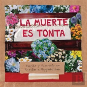 La Muerte Es Tonta