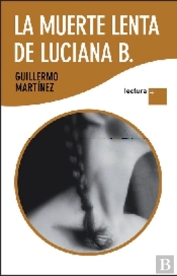 Bertrand.pt - La Muerte Lenta De Luciana B. (