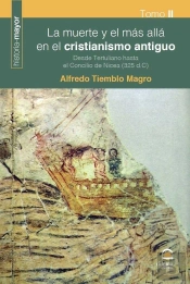 La Muerte Y El Más Allá En El Cristianismo Antiguo Ii