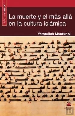 Bertrand.pt - La Muerte Y El Más Allá En La Cultura Islámica