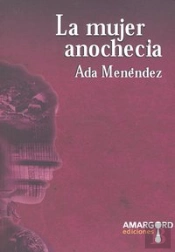 La Mujer Anochecía