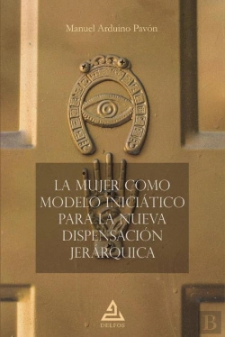Bertrand.pt - La Mujer Como Modelo Iniciatico Para La Nueva Dispensacion