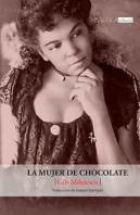 La Mujer De Chocolate