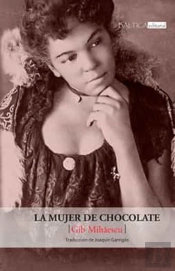 La Mujer De Chocolate