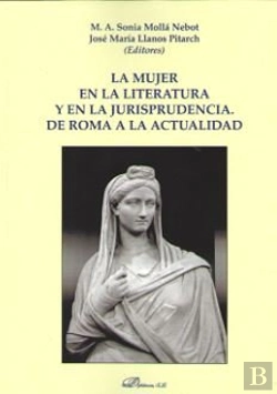 Bertrand.pt - La Mujer En La Literatura Y En La Jurisprudencia. De Roma A La Actualidad