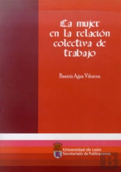 La Mujer En La Relación Colectiva De Trabajo