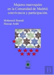 La Mujer Marroquí En La Comunidad Autonoma De Madrid