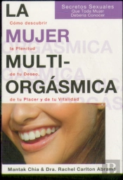 La Mujer Multiorgásmica