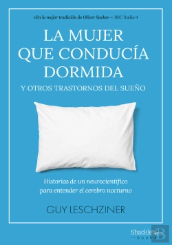 Bertrand.pt - La Mujer Que Conducia Dormida Y Otros Trastornos Del Sueño