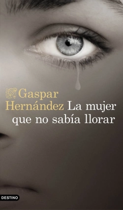 Bertrand.pt - La Mujer Que No Sabía Llorar