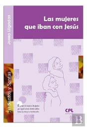 La Mujeres Que Iban Con Jesús