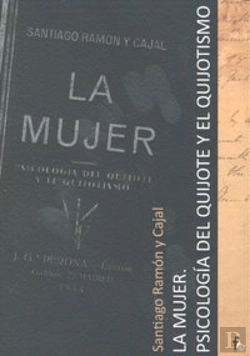 Bertrand.pt - La Mujer.Psicología Del Quijote Y El Quijotismo