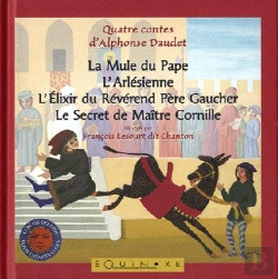 Bertrand.pt - La Mule Du Pape ; L'Arlésienne ; L'Élixir Du Révérend Père Gaucher ; Le Secret De Maître Cornille