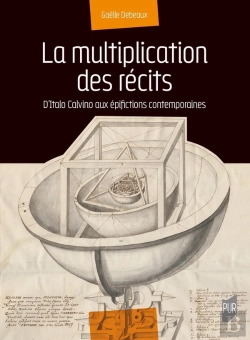 Bertrand.pt - La Multiplication Des Récits : D'Italo Calvino Aux Épifictions Contemporaines