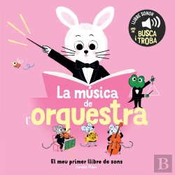 Bertrand.pt - La Musica De L'Orquestra El Meu Primer Llibre De Sons