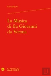 La Musica Di Fra Giovanni Da Verona