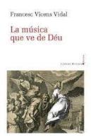 La Musica Que Ve De Deu