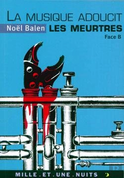 Bertrand.pt - La Musique Adoucit Les Meurtres : Variations Sinistres Et Musicales. Face B
