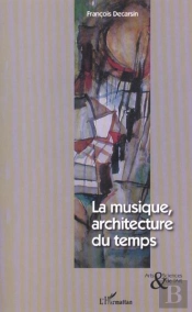 La Musique Architecture Du Temps