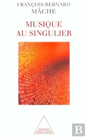 La Musique Au Singulier