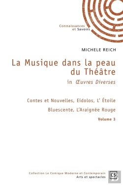 Bertrand.pt - La Musique Dans La Peau Du Théâtre In Oeuvres Diverses - Tome 3