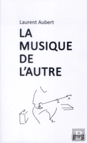 La Musique De L'Autre