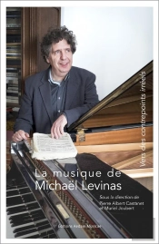 La Musique De Michael Levinas, Vers Des Contrepoints Irréels