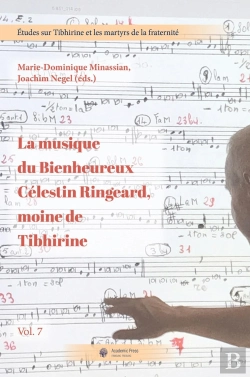 Bertrand.pt - La Musique Du Bienheureux Célestin Ringeard, Moine De Tibhirine
