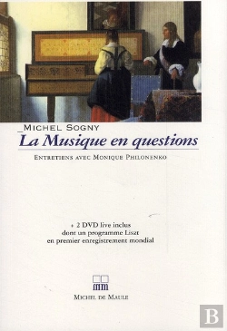 Bertrand.pt - La Musique En Question ; Entretiens Avec Monique Philosenko