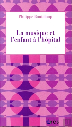 Bertrand.pt - La Musique Et L'Enfant À L'Hôpital