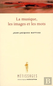 La Musique, Les Images Et Les Mots