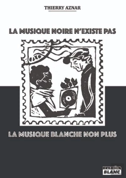Bertrand.pt - La Musique Noire N'Existe Plus - La Musique Blanche Non Plus