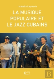 La Musique Populaire Et Le Jazz Cubains