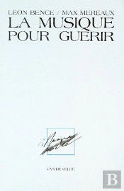 La Musique Pour Guerir