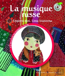 Bertrand.pt - La Musique Russe : Emporte-Moi, Lissa Ivanovna
