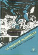 La Musique Silencieuse De José Munoz Et Carlos Sampayo