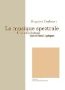 La Musique Spectrale : Une Révolution Épistémologique
