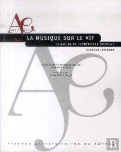 Bertrand.pt - La Musique Sur Le Vif ; La Nature De L'Expérience Musicale