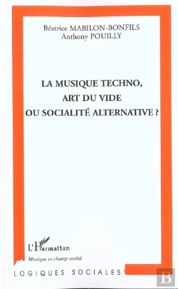 Bertrand.pt - La Musique Techno, Art Du Vide Ou Socialité Alternative